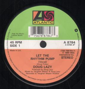Doug Lazy - Let The Rhythm Pump - 7 Inch
