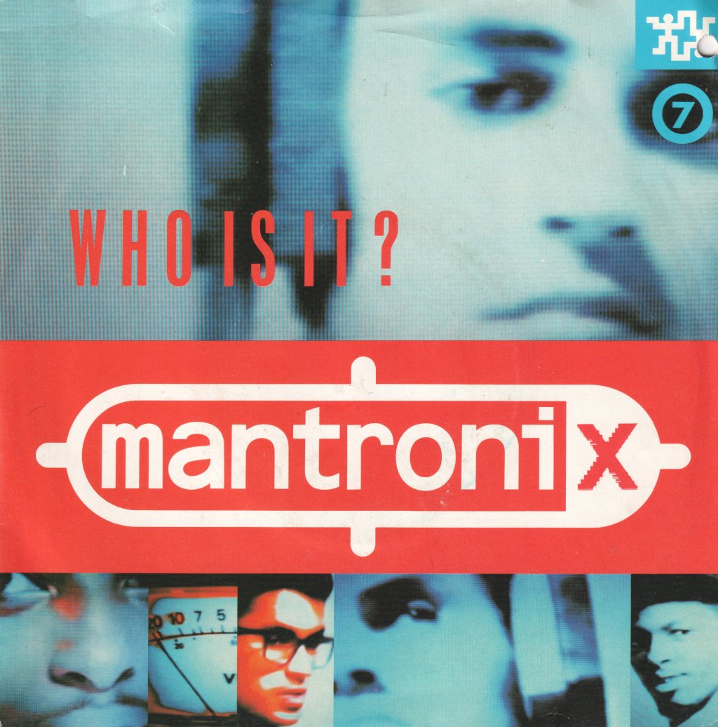 Mantronix - Who Is It - 7 Inch