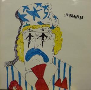 Smash - I Want To Kill Somebody - 12 Inch