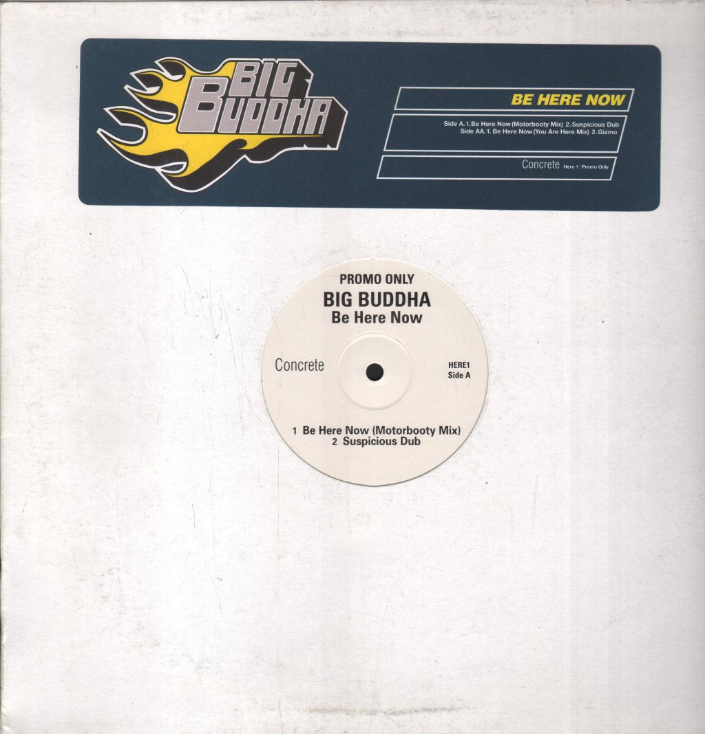 Big Buddha - Be Here Now - 12 Inch