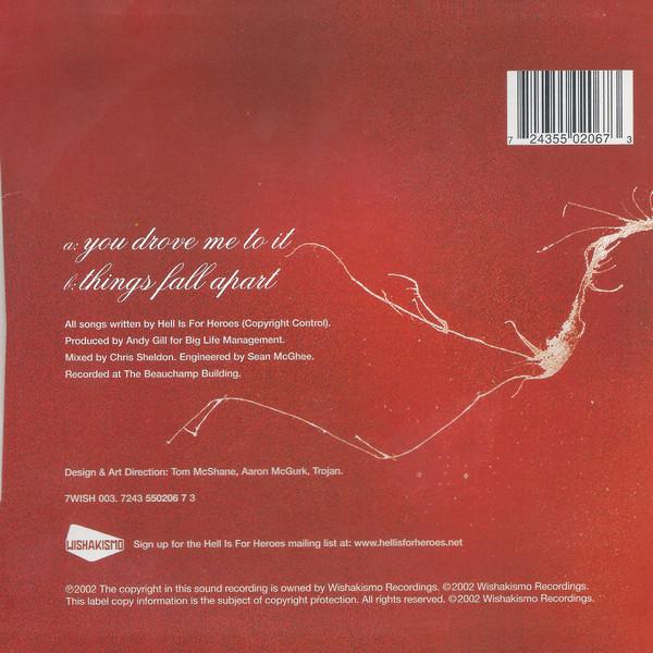 Hell Is For Heroes - You Drove Me To It - 7 Inch