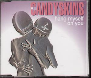 Candy Skins - Hang Myself On You - Cd