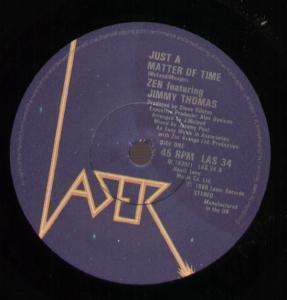 Zen Featuring Jimmy Thomas - Just A Matter Of Time - 7 Inch