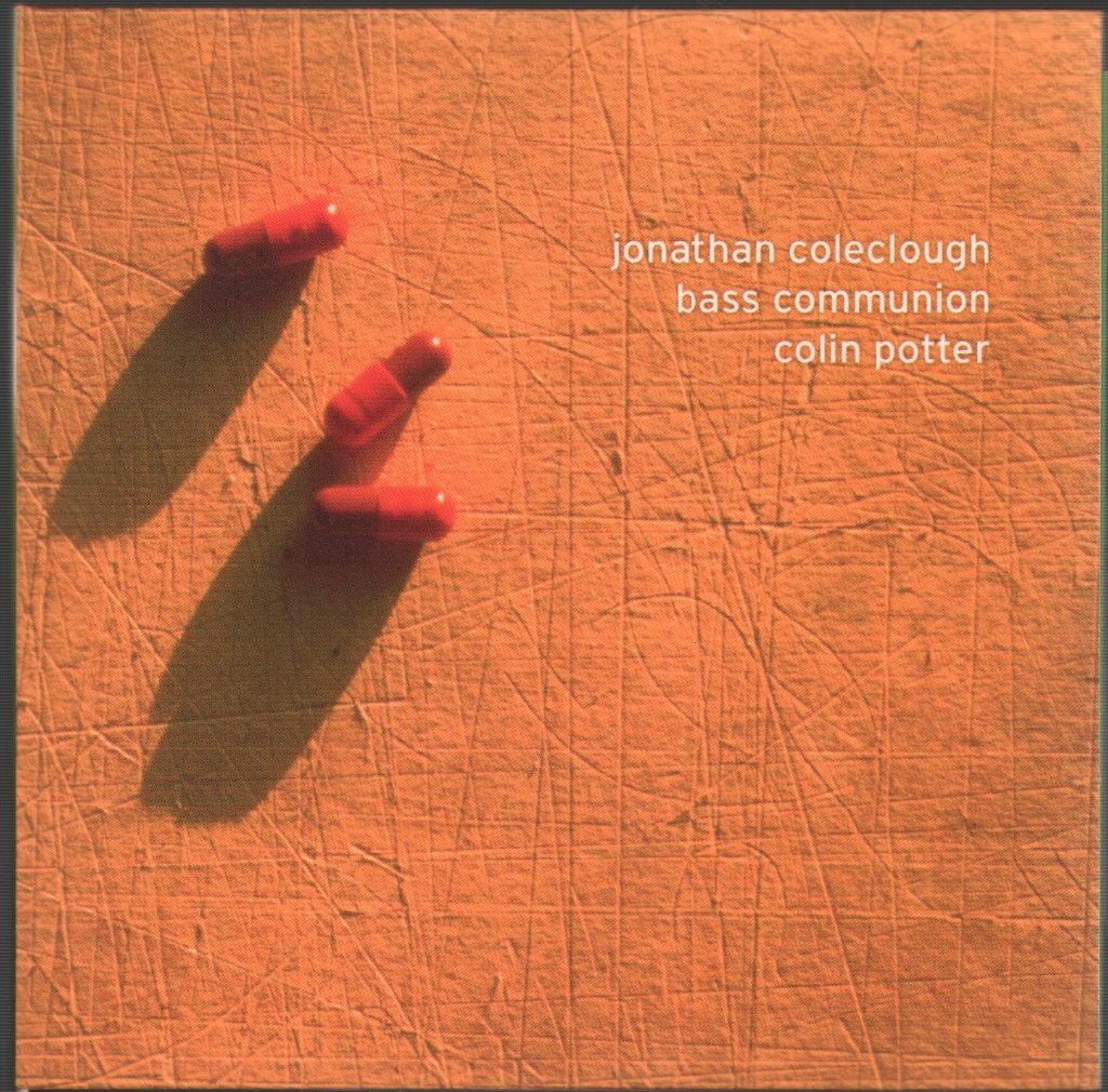 Jonathan Coleclough - Jonathan Coleclough • Bass Communion • Colin Potter - Double Cd