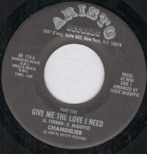 Chandelier - Give Me The Love I Need - 7 Inch