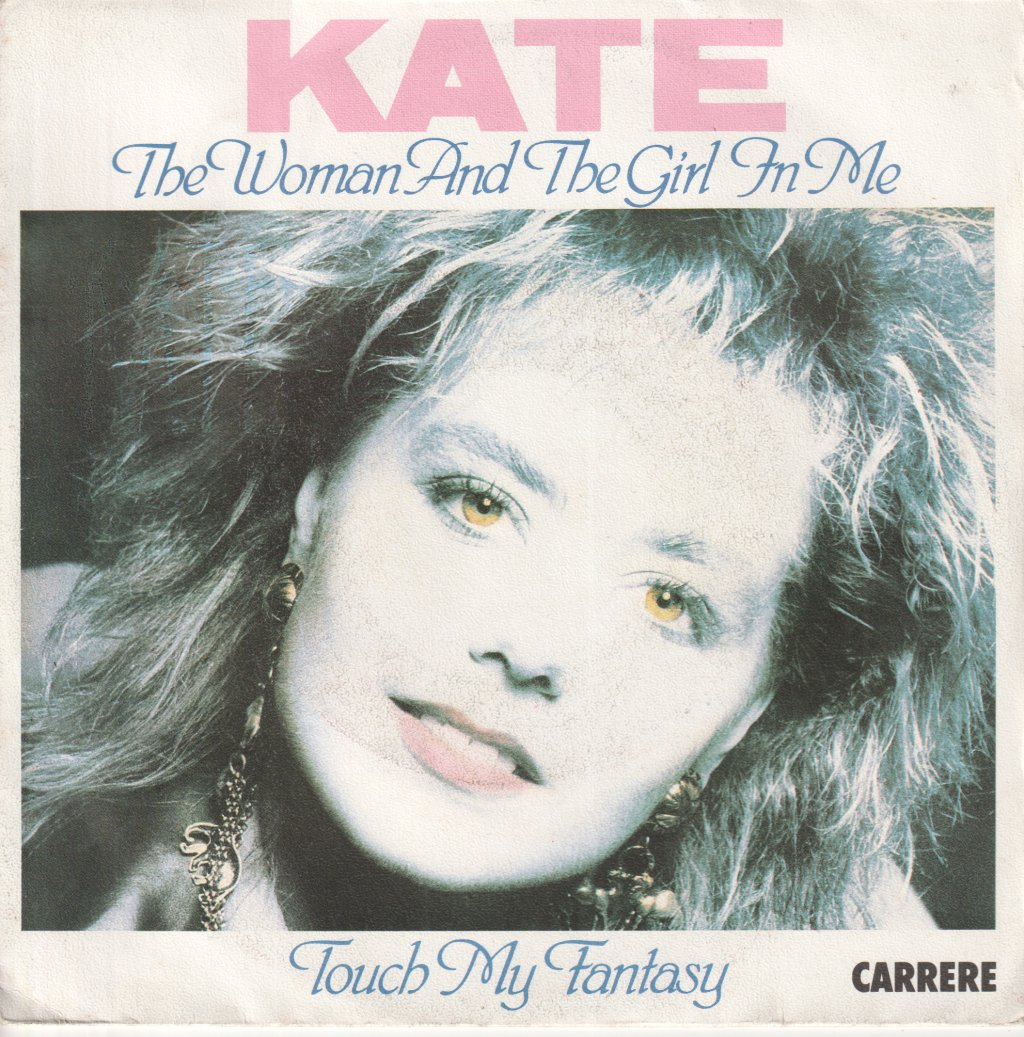 Kate (Kate Gulbrandsen) - Woman And The Girl In Me - 7 Inch