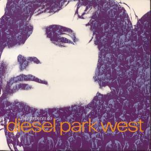 Diesel Park West - Like Princes Do - 7 Inch