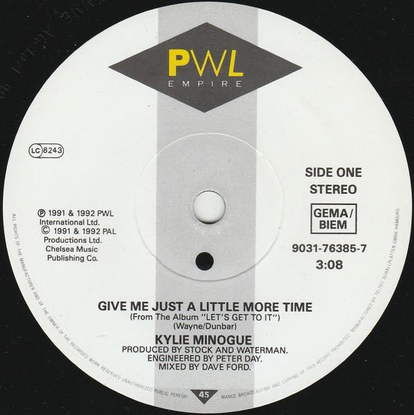 Kylie Minogue - Give Me Just A Little More Time - 7 Inch