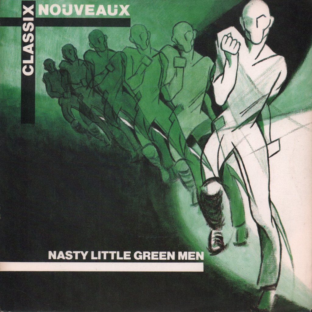 Classix Nouveaux - Nasty Little Green Men - 7 Inch