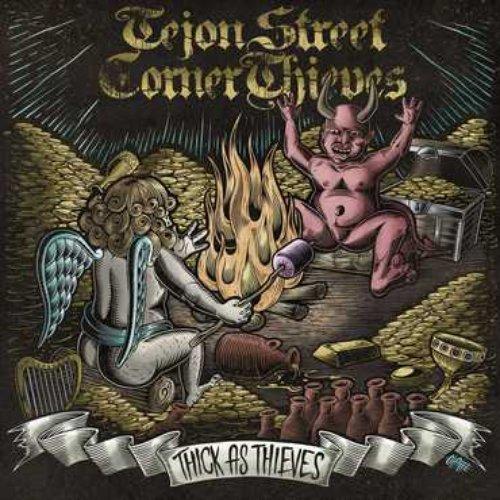 Tejon Street Corner Thieves - Thick As Thieves - Cd