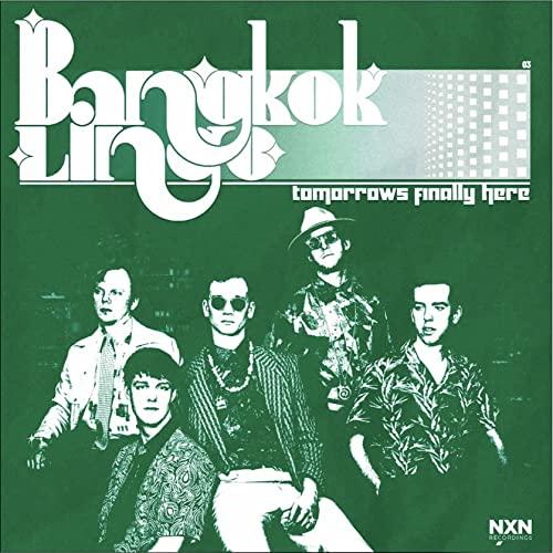 Bangkok Lingo - Tomorrow's Finally Here - Lp