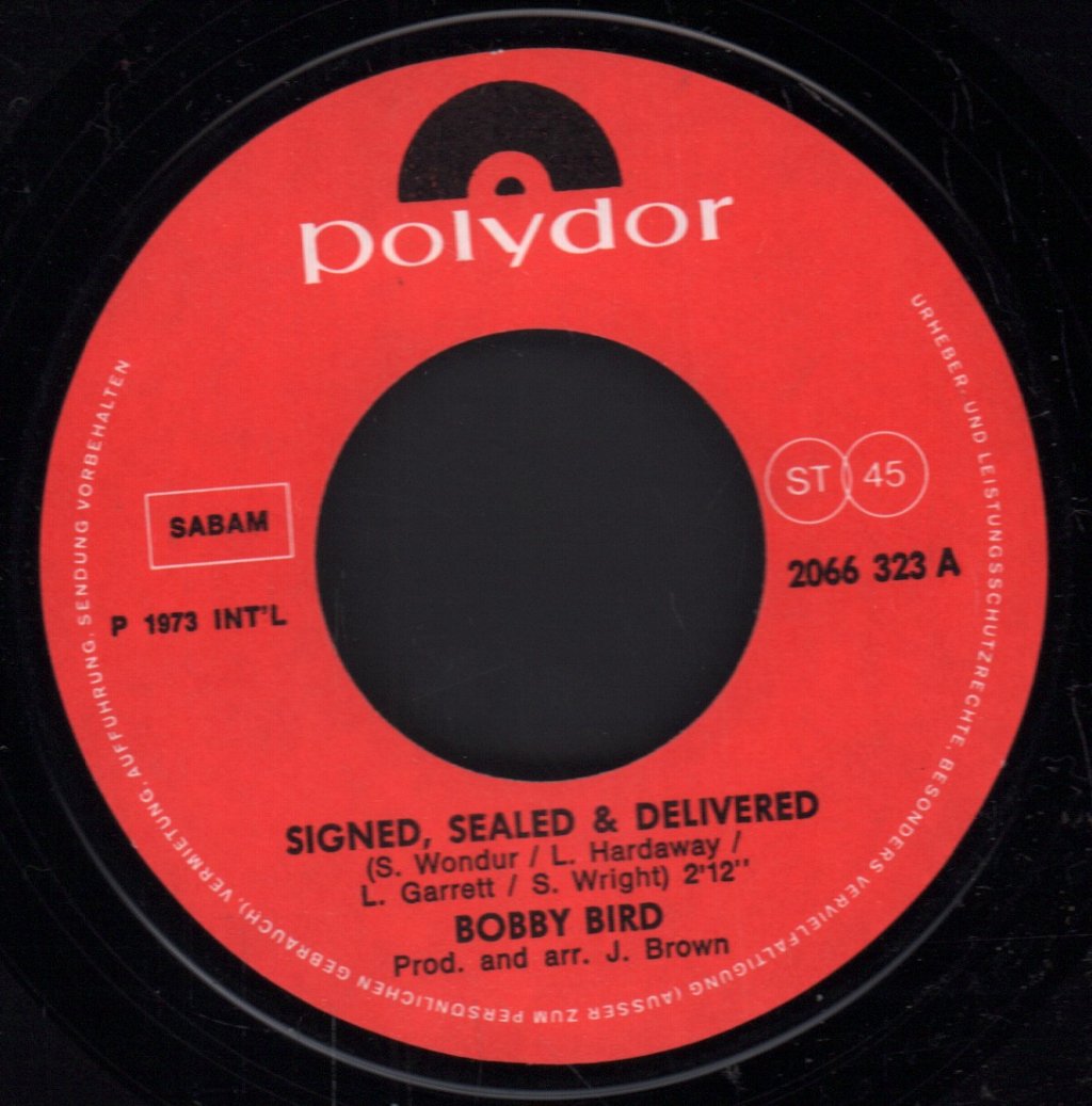 Bobby Byrd - Signed, Sealed & Delivered / I Need Help (I Can't Do It Alone) - 7 Inch