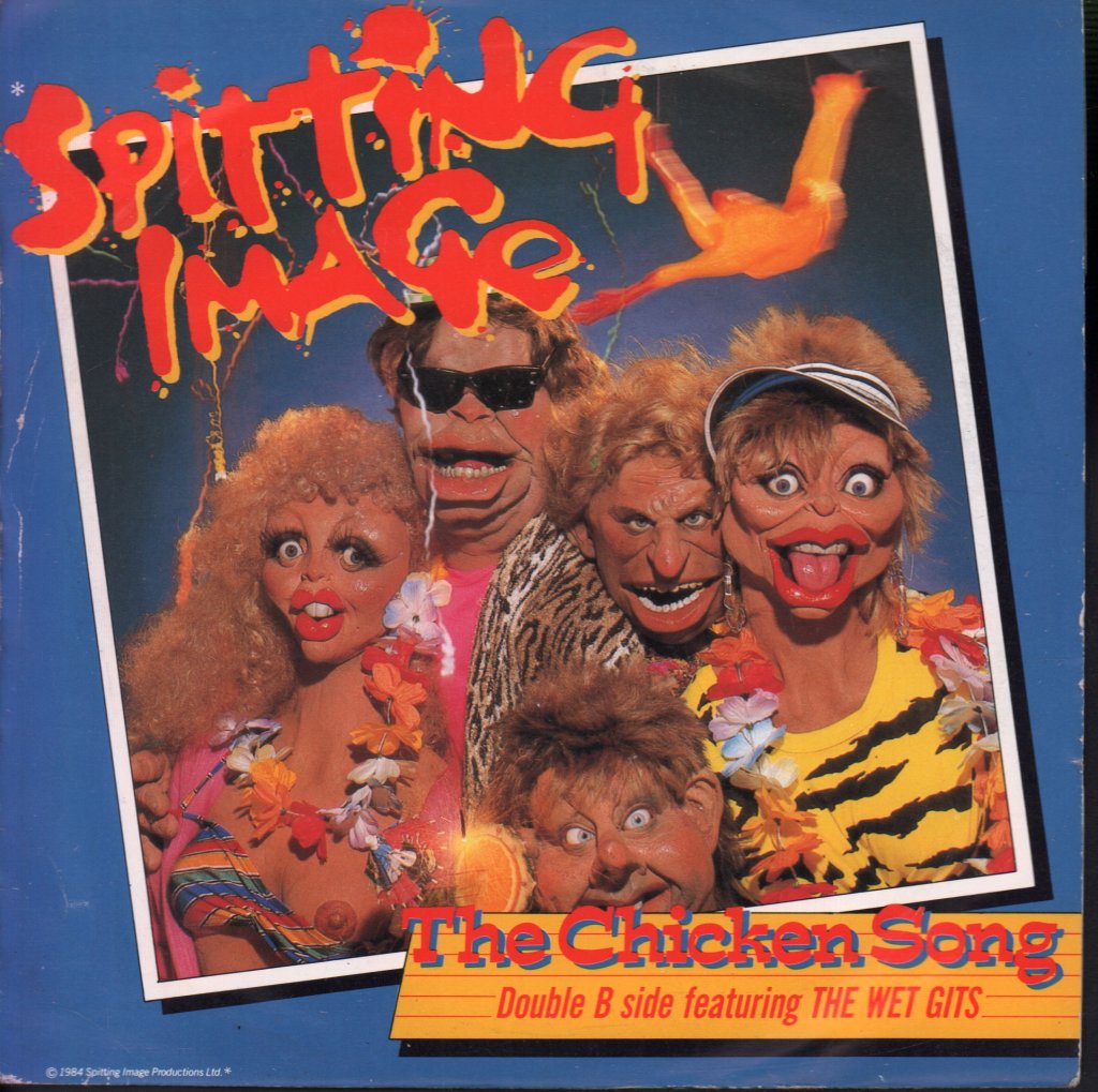 Spitting Image - Chicken Song - 7 Inch