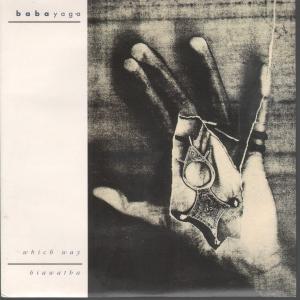 Baba Yaga - Which Way - 7 Inch