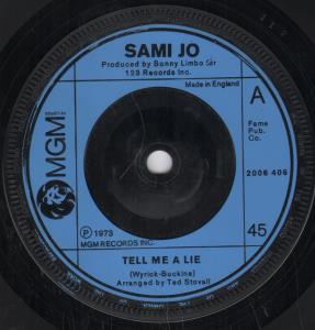 Sami Jo - Tell Me A Lie - 7 Inch