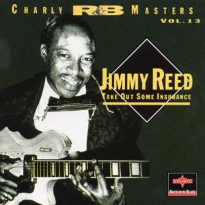 Jimmy Reed - Take Out Some Insurance - Cd
