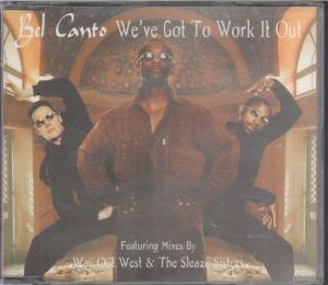 Bel Canto - We've Got To Work It All Out - Cd
