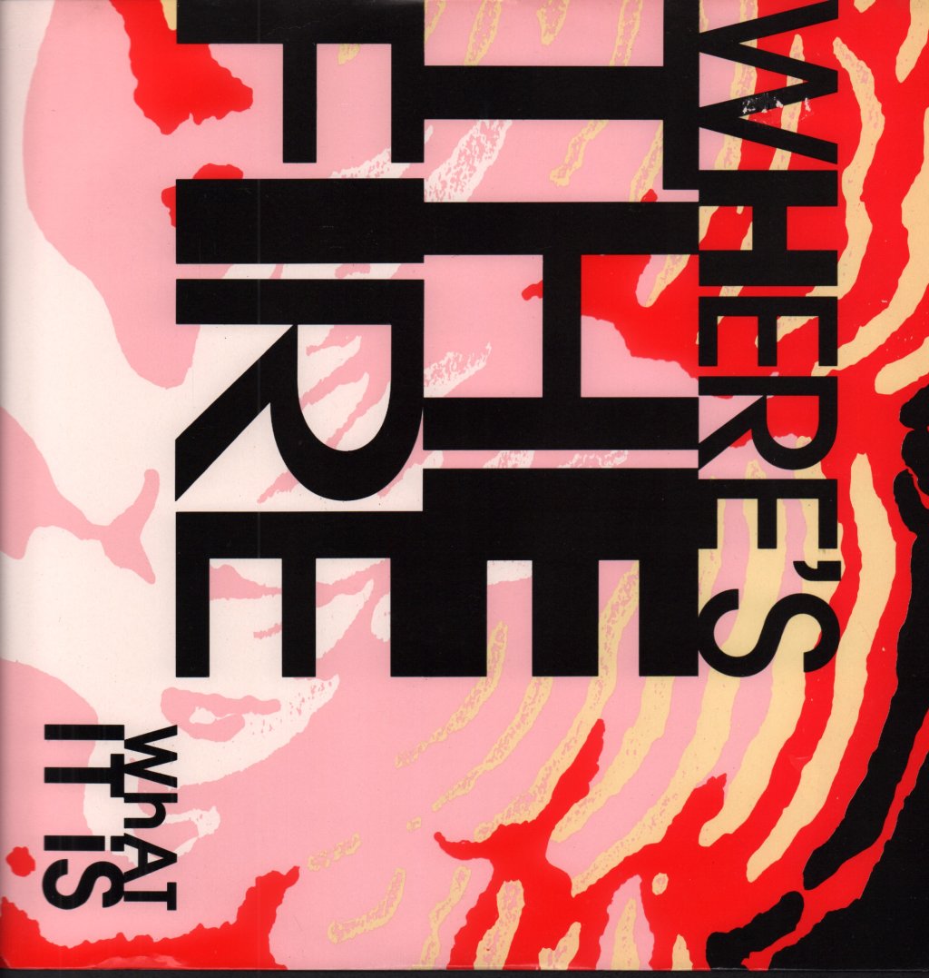 Where's The Fire - What It Is - 12 Inch