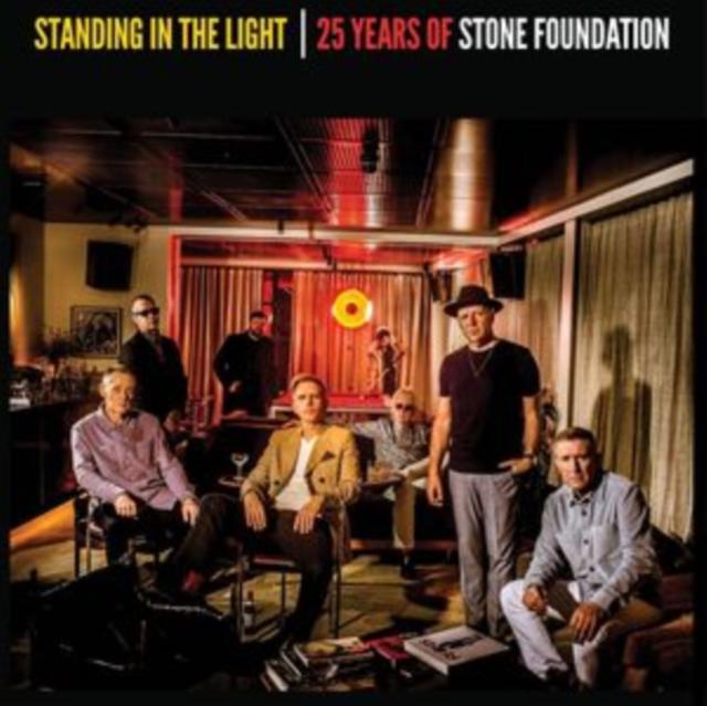 Stone Foundation - Standing In the Light - 25 Years of Stone Foundation - Double Lp