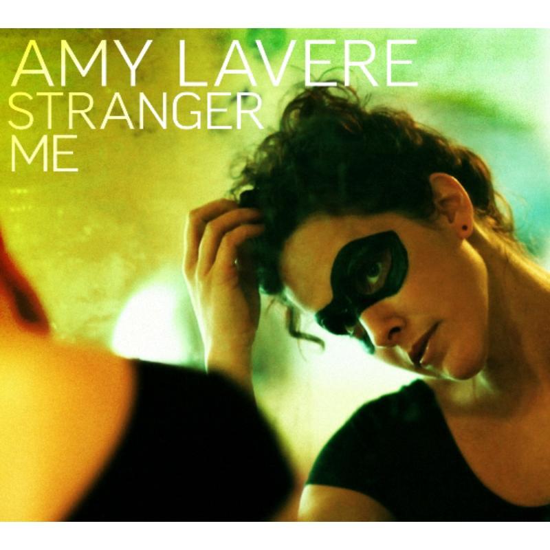 Amy Lavere - Stranger Me - Cd