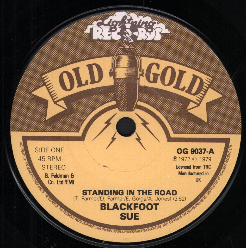 Blackfoot Sue - Standing In The Road - 7 Inch
