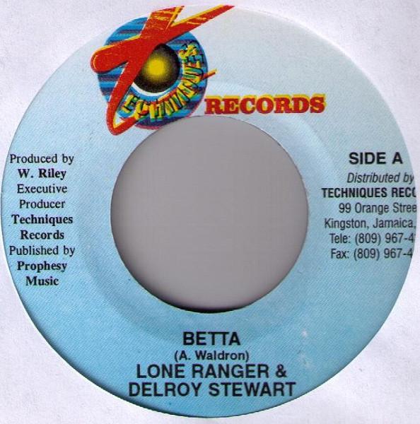 Lone Ranger and Delroy Stewart - Betta - 7 Inch