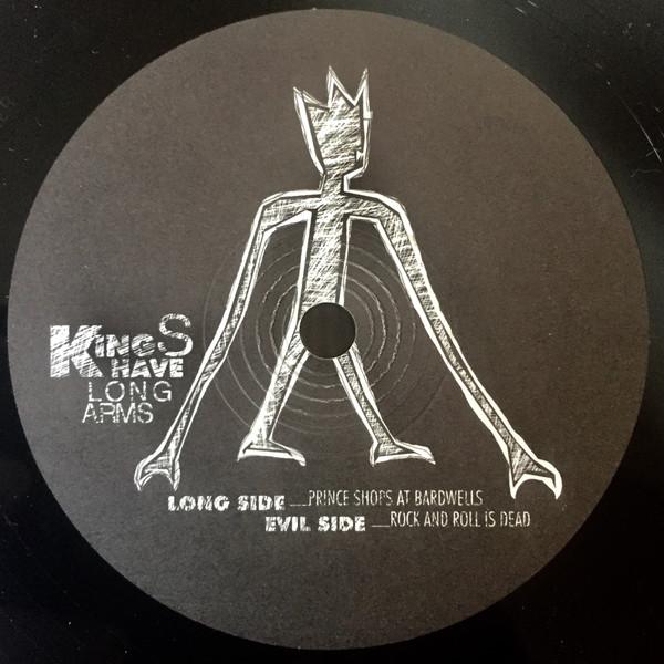 Kings Have Long Arms - Rock And Roll Is Dead - 7 Inch
