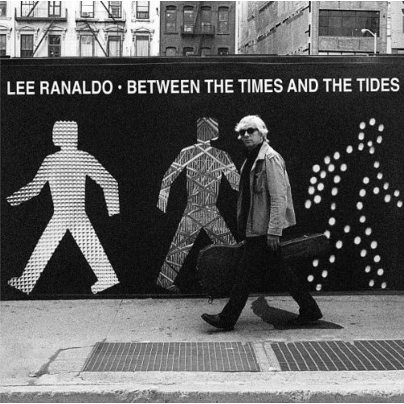 Lee Ranaldo - Between the Times and Tides - Cd