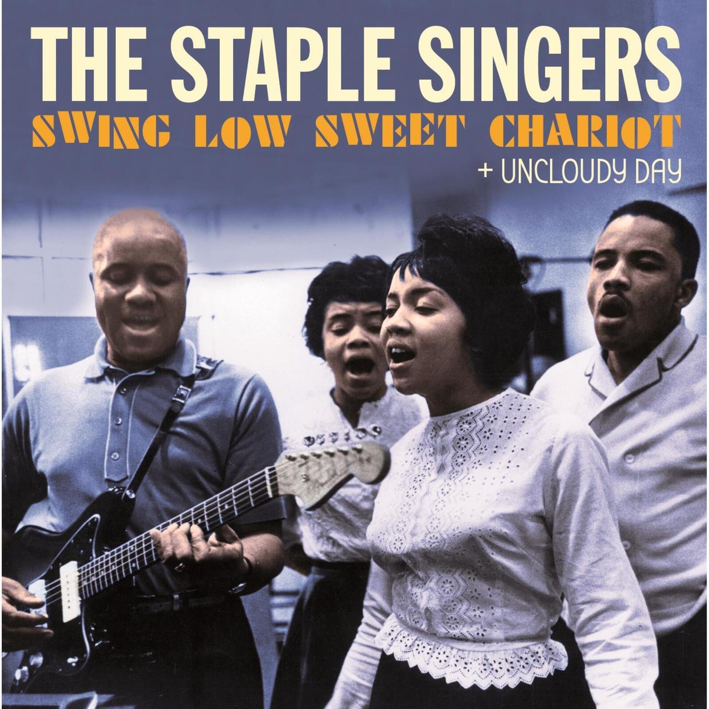 Staple Singers - Swing Low Sweet Chariot Uncloudy Day - Cd