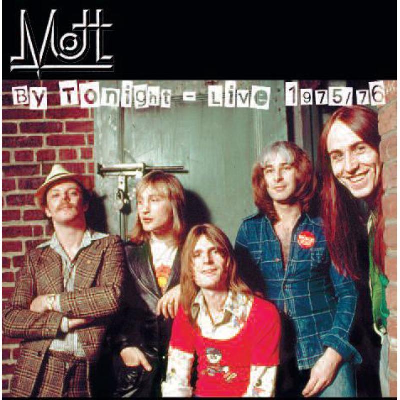 Mott - By Tonight - Live 1975/76 - Cd