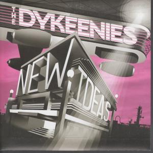 Dykeenies - New Ideas - 7 Inch