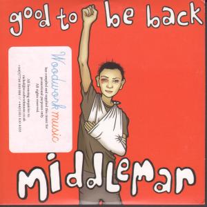 Middleman - Good To Be Back - Cd