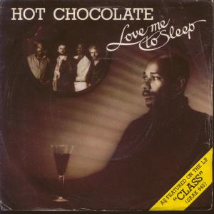 Hot Chocolate - Love Me To Sleep - 7 Inch