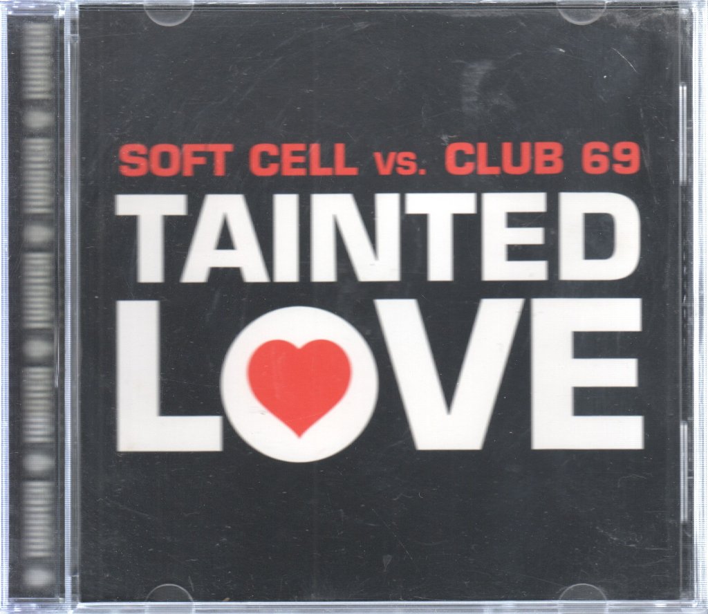 Soft Cell Vs Club 69 - Tainted Love - Cd
