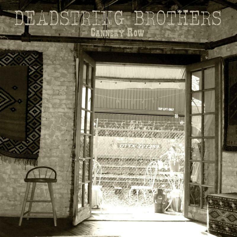 Deadstring Brothers - Cannery Row - Lp