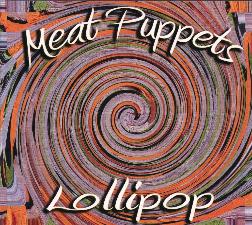Meat Puppets - Lollipop - Cd