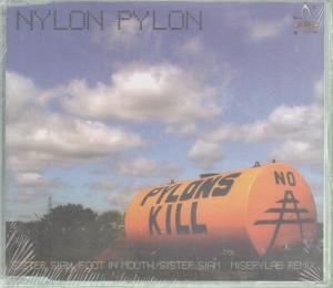 Nylon Pylon - Sister Siam - Cd