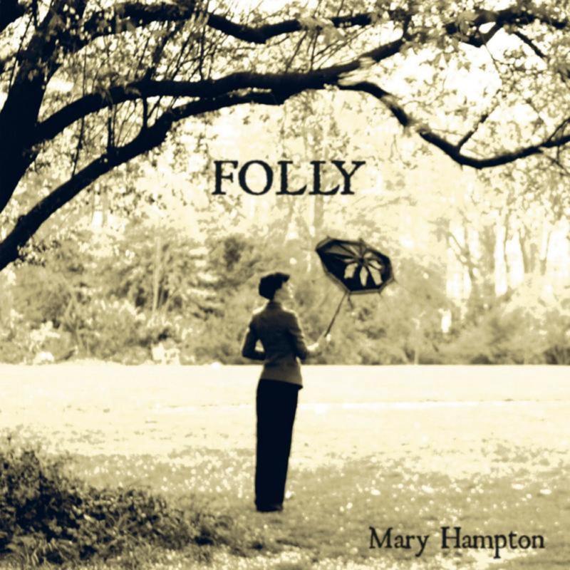 Mary Hampton - Folly - Cd