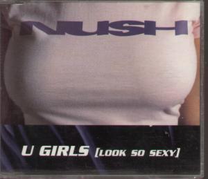 Nush - U Girls Look So Sexy - Cd