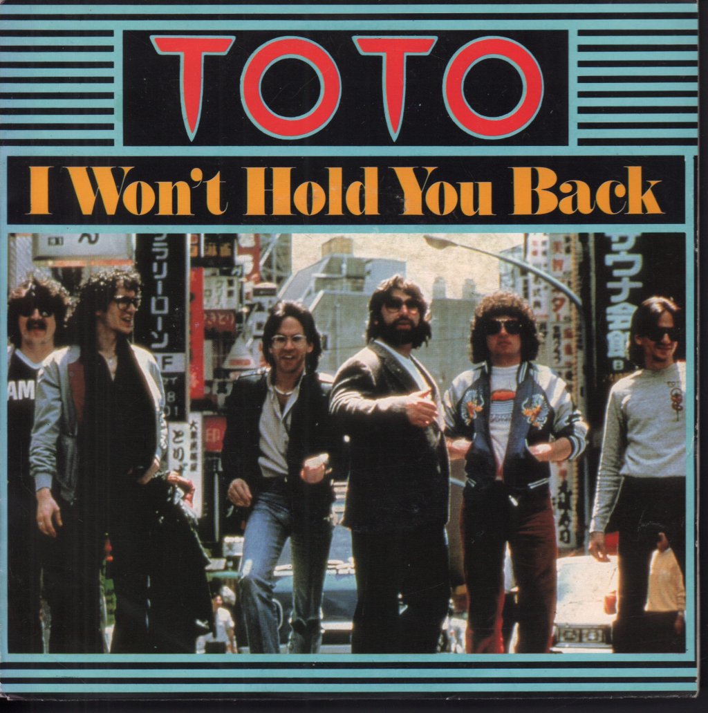 Toto - I Won't Hold You Back - 7 Inch