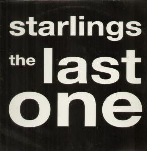 Starlings (90'S Group) - Last One - 12 Inch