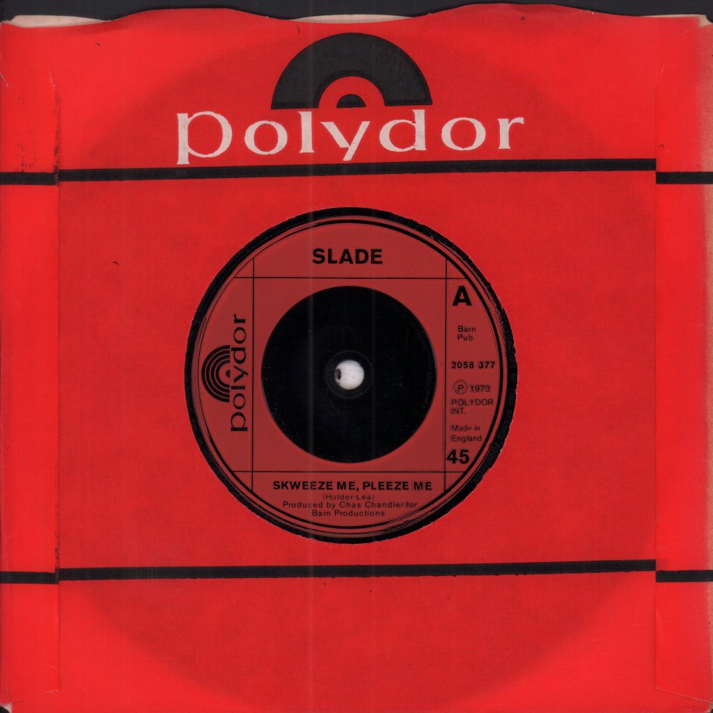 Slade - Skweeze Me Pleeze Me - 7 Inch
