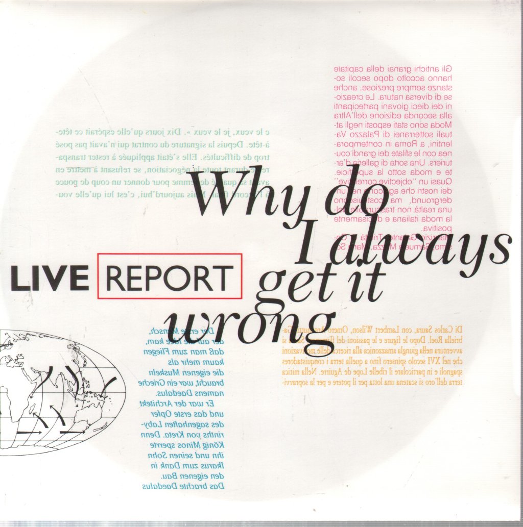 Live Report - Why Do I Always Get It Wrong - 7 Inch