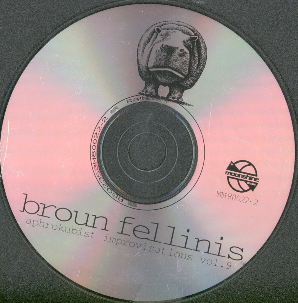 Broun Fellinis - Aphrokubist Improvisations Vol 9 - Cd