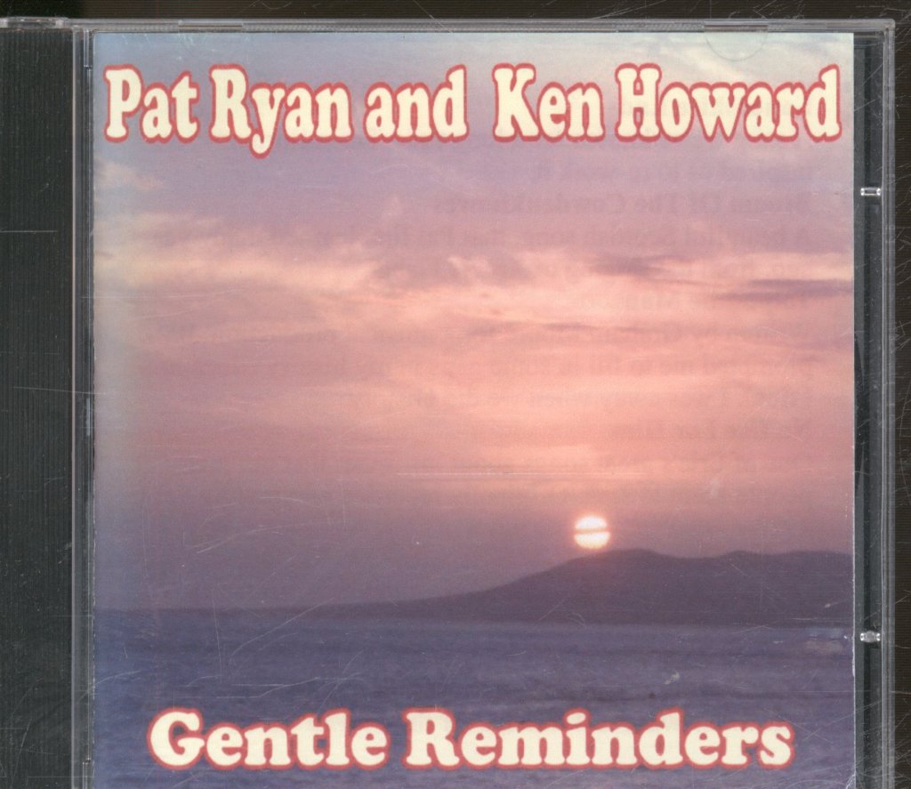 Pat Ryan And Ken Howard - Gentle Reminders - Cdr
