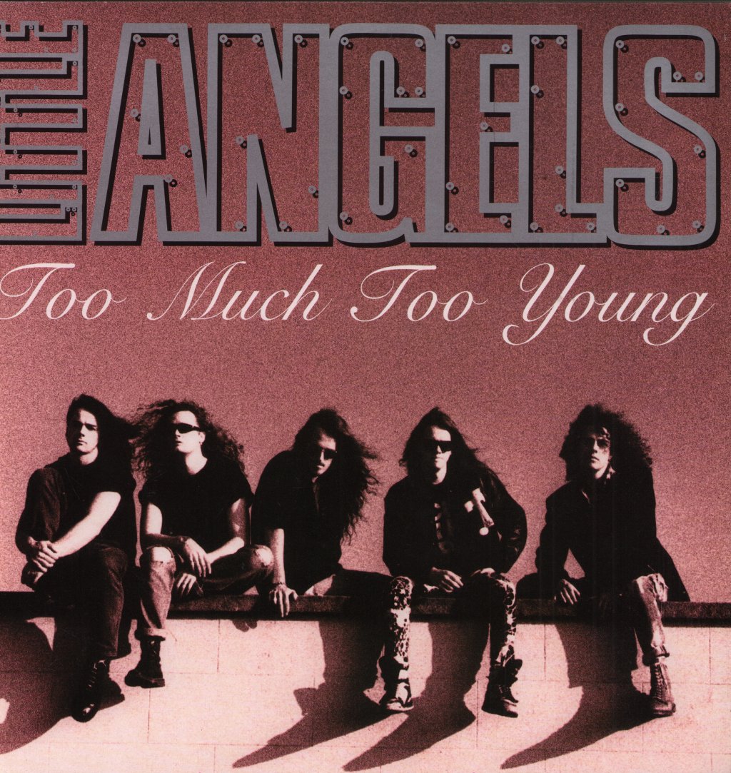 Little Angels - Too Much Too Young - 12 Inch