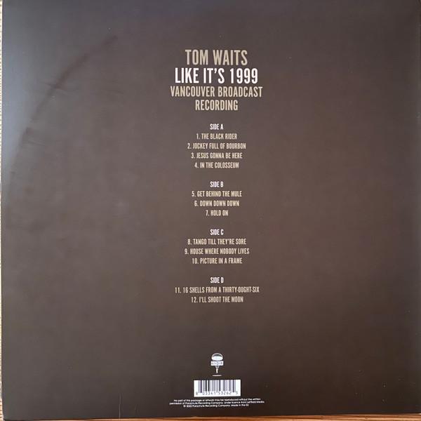 Tom Waits - Like It's 1999 Vancouver Broadcast Recording - Double Lp