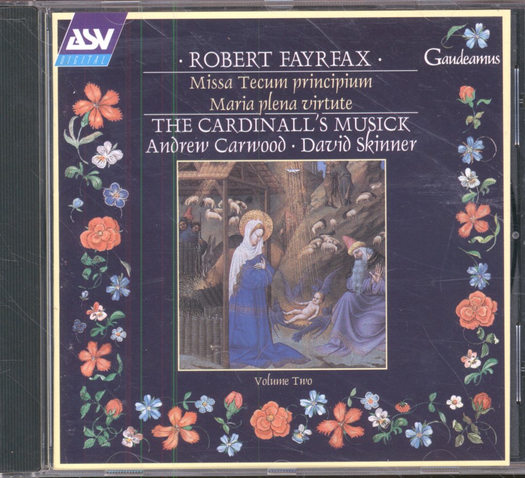 Cardinall's Musick, Andrew Carwood, David Skinner - Robert Fayrfax - Missa Tecum Principium; Maria Plena Virtute - Cd