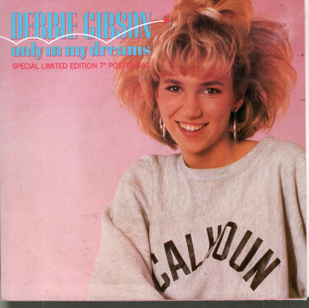 Debbie Gibson - Only In My Dreams - 7 Inch