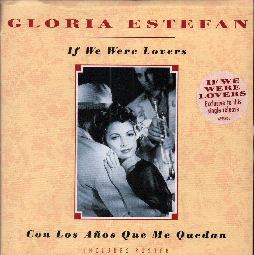 Gloria Estefan - If We Were Lovers - 7 Inch